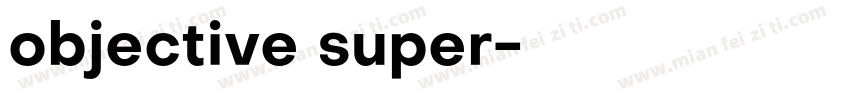 objective super字体转换